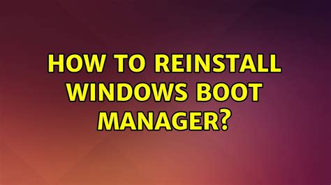 Image result for Reinstall Windows Boot Manager