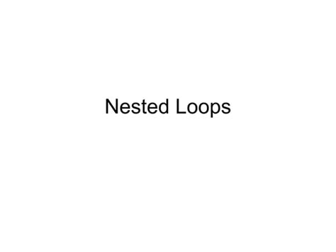 Image result for Nested Loops Strings