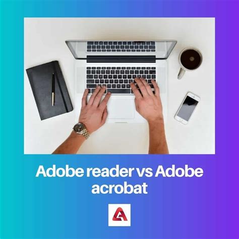Adobe Acrobat vs Adobe Reader に対する画像結果