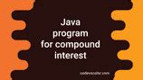 Image result for Compound Interest Java Program