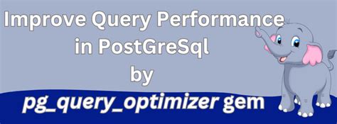Toradh íomhá ar PostgreSQL Query Optimization