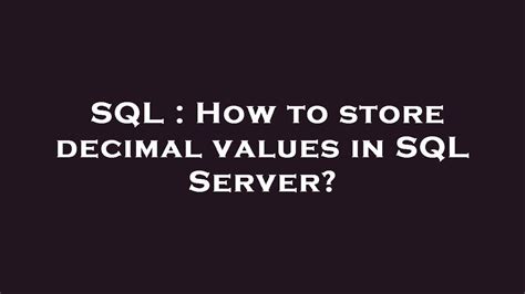 Image result for SqlDecimal Example