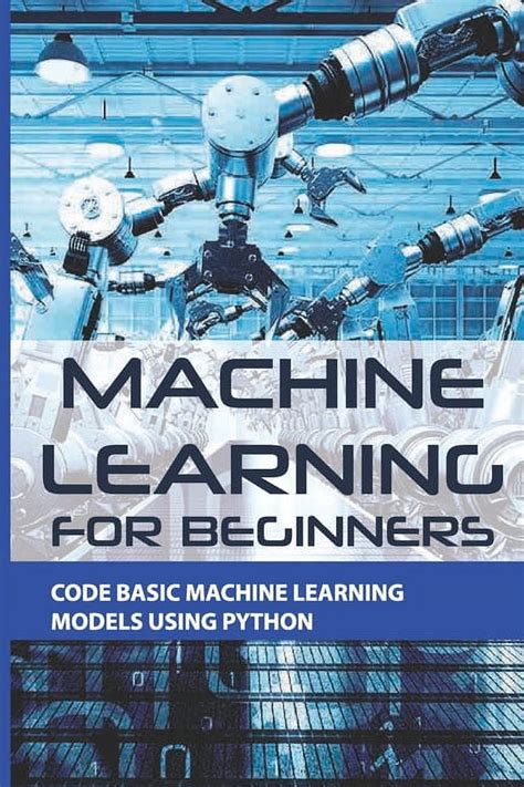 Machine Learning Python Beginners に対する画像結果