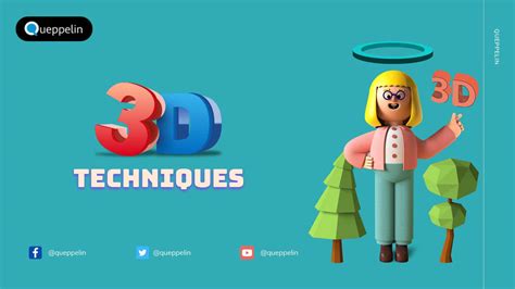 Different 3D Modeling Techniques – Queppelin