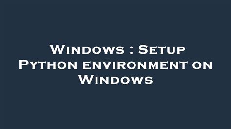 Image result for Python Environment Windows