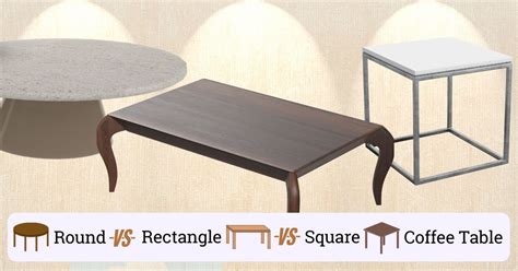 Image result for Square vs Rectangle Coffee Table