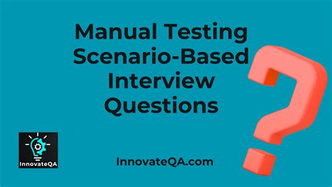 Résultat d’images pour Scenario-Based Testing Interview Questions