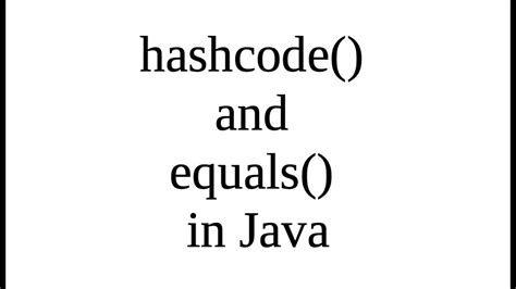 Image result for Java Equals hashCode
