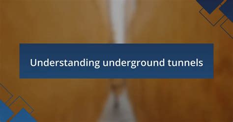 Image result for Lessons Learned Subterranean