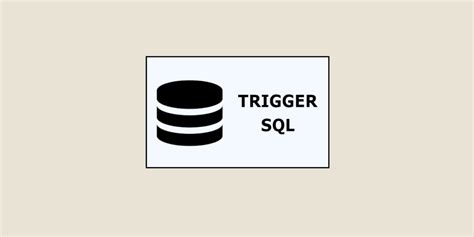 Afbeeldingsresultaten voor SQL Triggers