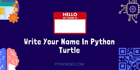Python Writing Name に対する画像結果