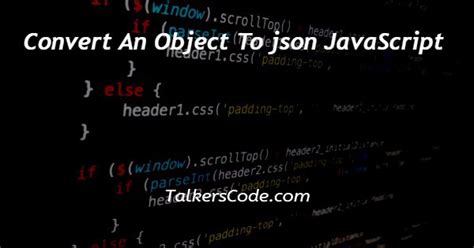 نتيجة الصورة لـ Convert JSON Text to JavaScript Object