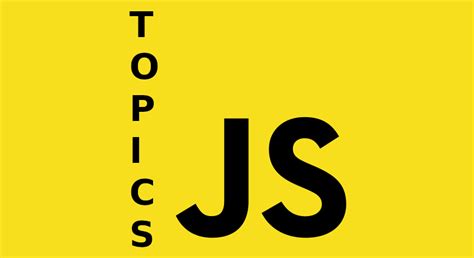 Image result for JavaScript Topics to Learn