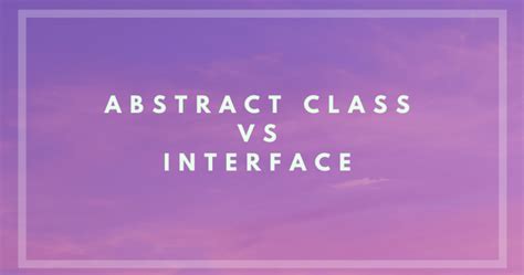 Image result for Class vs Interface vs Abstract Class Durga Soft