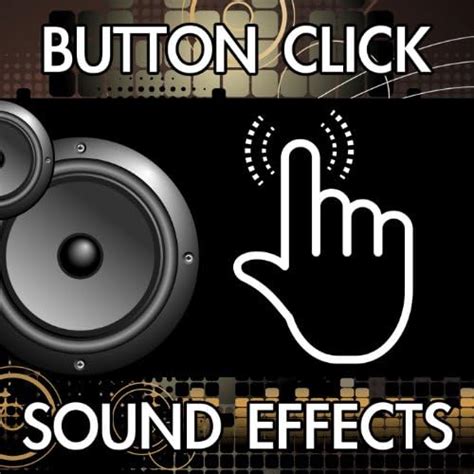 Image result for Button Click Sound Effect