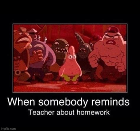 Image result for Homework Reminder Meme