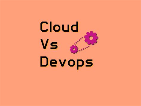 Image result for Difference Between DevOps and Cloud Computing