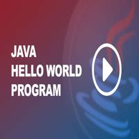 Image result for Hello World In Java Programming Language