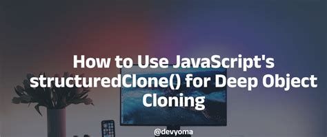 JavaScript Clone Object に対する画像結果