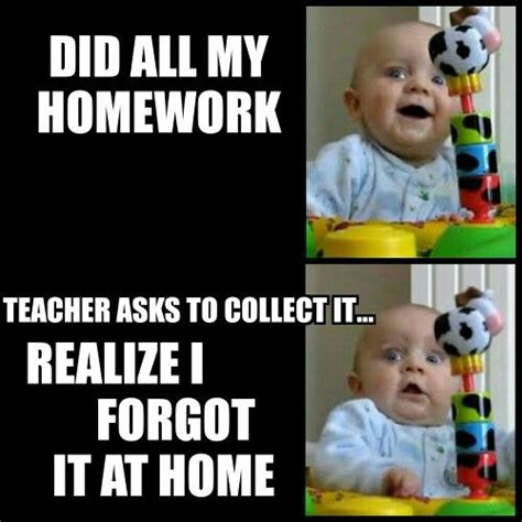 Image result for Forgot Homework Meme