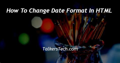 Date Tag in HTML に対する画像結果