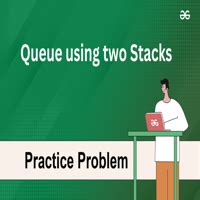 Toradh íomhá ar Queue Using Stacks Geeks