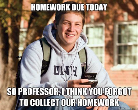 Image result for Forgot Homework Meme