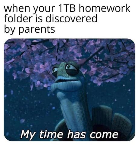 Image result for Homework Flder Meme