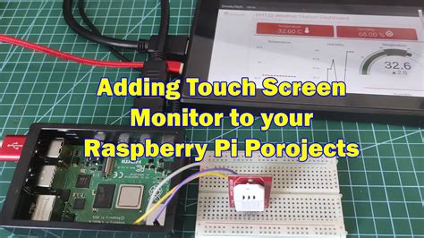 Adding Touch Screen Display to your Raspberry Pi Projects