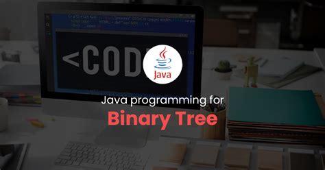 Image result for Binary Tree Code Solution in Java Code with Harry