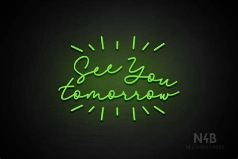 Image result for Neon Open Tomorrow Sign