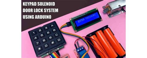 Arduino Keypad Door Lock に対する画像結果