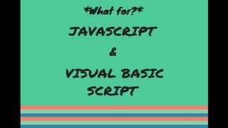 Image result for VBScript vs JavaScript