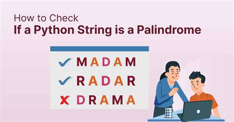 Image result for How to Do a Palindrome Program in Python