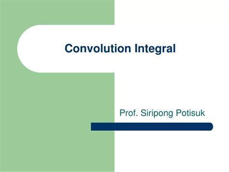Image result for Steps to Do a Convolution Integral