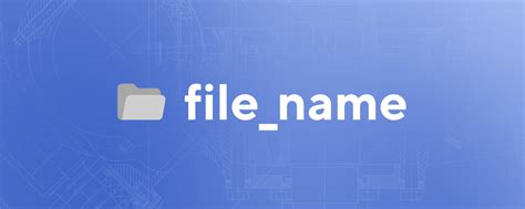 Image result for File Name