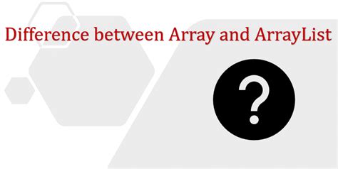 Image result for Difference Between Rray and ArrayList