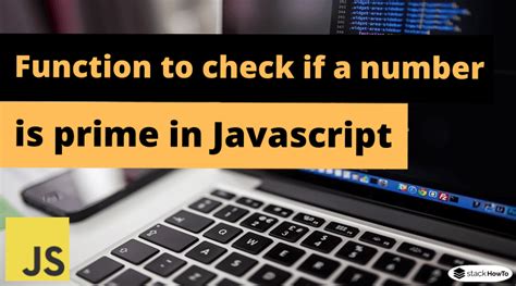 Image result for 0 100 Check Prime or Not Prime Numbers in JavaScript