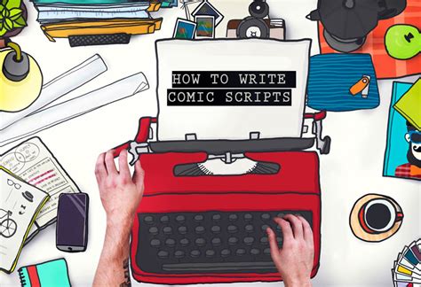 How to Write Comic Scripts: Tips and Tricks | PSDDude