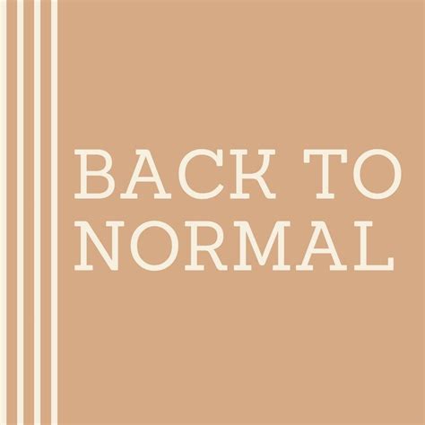 Image result for Back to Normal Tips