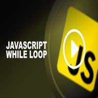 Image result for While Loop in JavaScript