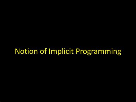 Image result for Implicity Meaning in Programming Language