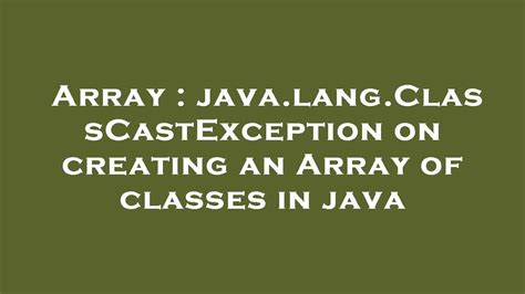 Image result for Java.lang.classcastexception