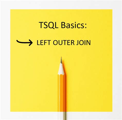 Image result for T-SQL Left Outer Join