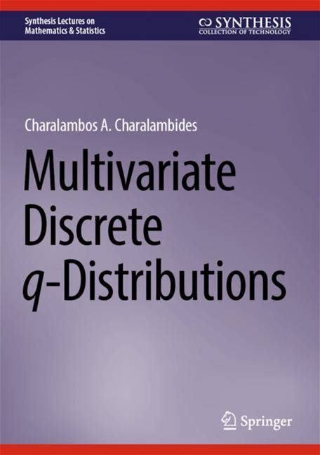 Multivariate Discrete Q-Distributions - Charalambides - Hard Cover