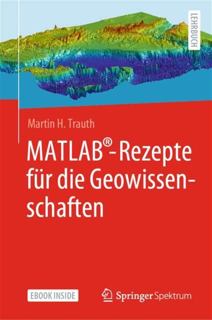 MATLAB -Rezepte Für Die Geowissenschaften - Trauth - Hard Cover