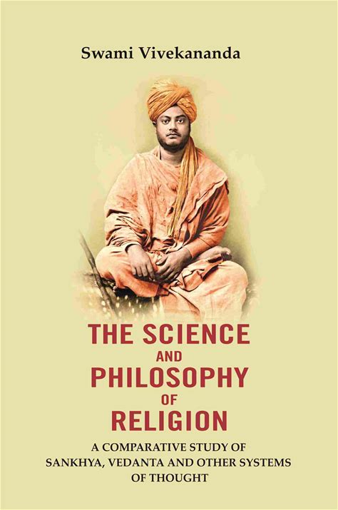 The Science And Philosophy Of Religion: A Comparative Study Of Sankhya, Vedanta And Other Systems Of Thought - Gyan Books - Paperback