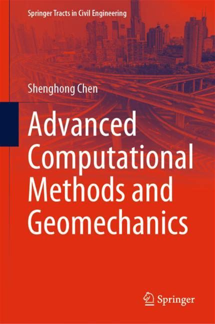 Advanced Computational Methods And Geomechanics - Chen - Hard Cover