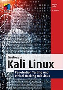 Einstieg In Kali Linux: Penetration Testing Und Eth... | Buch |