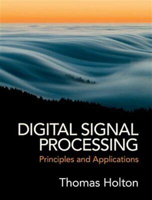Digital Signal Processing: Principles And Applications By Thomas